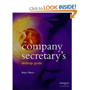   Company Secretarys Desktop Guide (9781854181268): Roger Mason: Books