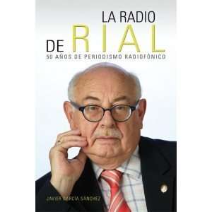  La Radio de Rial (9788492715268): Books