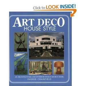 Art Deco House Style An Architectural and Interior Design 