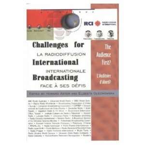  Challenges for International Broadcasting The Audience 