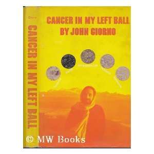   in my left ball;: Poems, 1970 1972 (9780871101006): John Giorno: Books