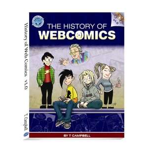  The History Of Webcomics (9780976804390) T Campbell 