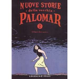  Nuove storie della vecchia Palomar vol. 2 (9788876180958 