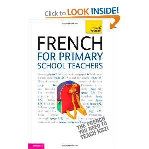  French for Primary School Teachers Pack (Teach Yourself 