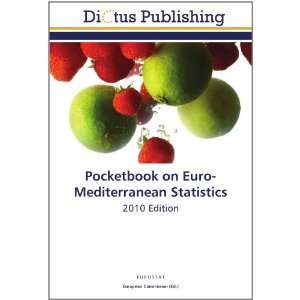  Pocketbook on Euro Mediterranean Statistics 2010 Edition 