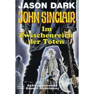   . Im Zwischenreich der Toten. (9783404739424) Jason Dark Books