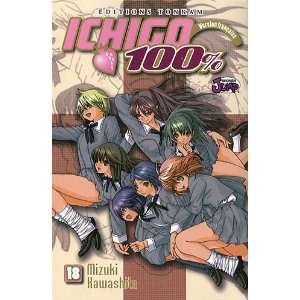  Ichigo 100%, Tome 18 (French Edition) (9782845808096 