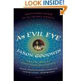   Eye A Novel (Investigator Yashim) by Jason Goodwin (Feb 28, 2012