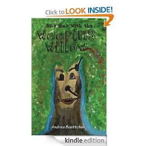 The Weeping Willow Andrea Boettcher  Kindle Store
