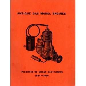 com Antique gas model engines Pictures of great old timers 1934 1950 