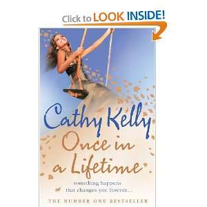  ONCE IN A LIFETIME (9780007240418) CATHY KELLY Books