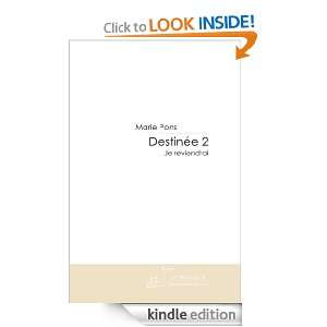 Destinée 2 (French Edition) Marie paule Pons  Kindle 