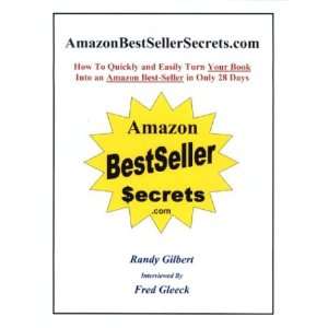   Bestseller in Only 28 Days (9780970751751) Randy Gilbert, Fred Gleeck