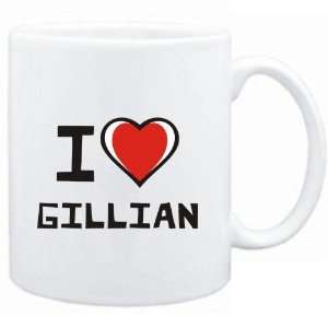    Mug White I love Gillian  Female Names