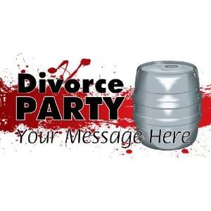  3x6 Vinyl Banner   Divorce Keg Party: Everything Else
