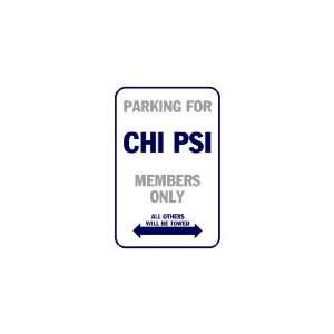   3x6 Vinyl Banner   Parking for chi psi members only 