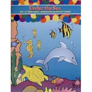    Under the Sea Do A Dot Creative Activity Book Toys & Games