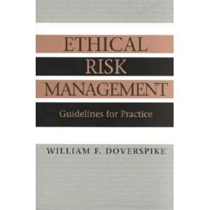  Ethical Risk Management **ISBN 9781568870571 