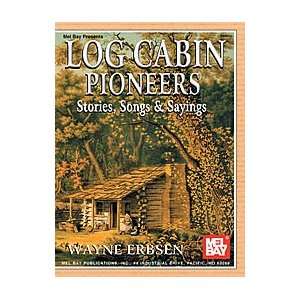  Log Cabin Pioneers Musical Instruments