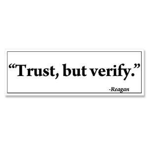  Reagan Quote Trust But Verify Bumper Sticker Everything 