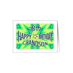    Grandson 38th Birthday Starburst Spectacular Card Toys & Games