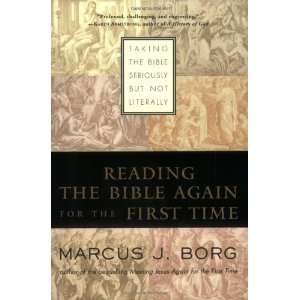   Bible Seriously But Not Literally [Paperback] Marcus J. Borg Books