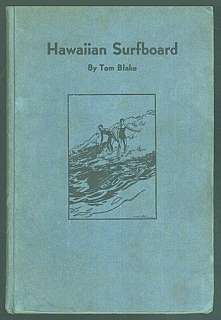   SURFBOARD by Tom Blake 1935 Illustrated Surfing Book 1st Edition
