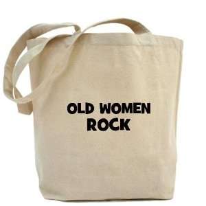 Old Women Rock Humor Tote Bag by  Beauty
