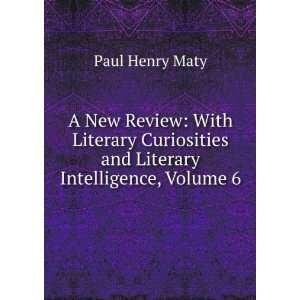  A New Review With Literary Curiosities and Literary 