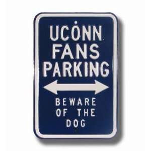  Steel Parking Sign UCONN FANS PARKING BEWARE OF THE DOG 