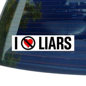  I Hate Anti LIARS   Window Bumper Sticker Automotive
