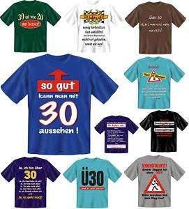 Fun T Shirt 30. Geburtstag 30 Jahre T Shirts lustig  