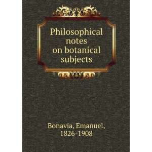  Philosophical notes on botanical subjects Emanuel, 1826 