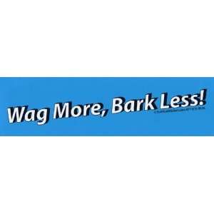  Wag More, Bark Less Magnetic Bumper Sticker Automotive