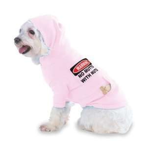 WARNING NO MUTTS WITH NUTS Hooded (Hoody) T Shirt with pocket for your 