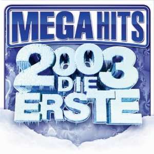 Mega Hits 2003   Die Erste Diverse, Pop International, Panjabi MC 