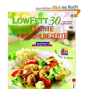 Low Fett 30   Bofrost Leichte Tiefkühlrezepte. Mehr Power & Genuss 