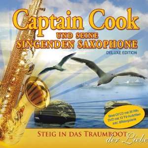 Steig in das Traumboot der Liebe (Deluxe Edt.) Captain Cook und Seine 