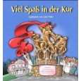 Viel Spaß in der Kur von Udo Piller von Lappan Verlag ( Gebundene 