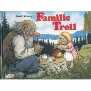 Familie Troll  Rolf Lidberg, Jan Lööf Bücher