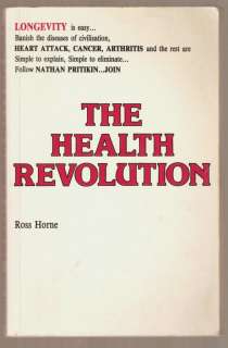The Health RevolutionRoss Horne, 1980.  
