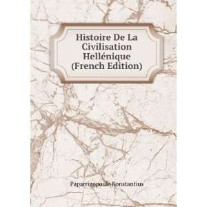  Histoire De La Civilisation HellÃ©nique (French Edition 
