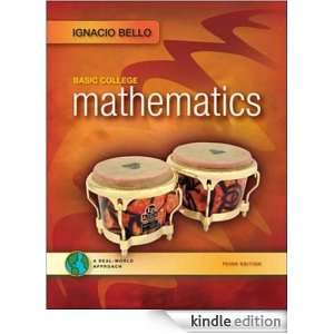 Basic College Mathematics Ignacio Bello  Kindle Store