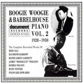 Boogie Woogie and Barrelhouse Piano, Vol. 2 (1928 1930).Opens in a new 