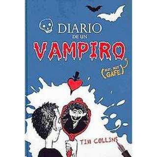 Diario de un vampiro muy, muy gafe / Diary of a Wimpy Vampire 