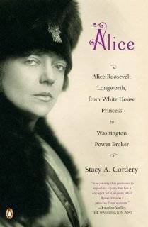   Alice Alice Roosevelt Longworth, from 
