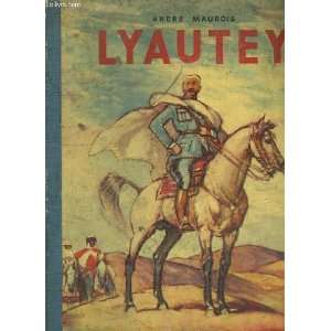  Lyautey Andre Maurois, Henri Deluermoz Books