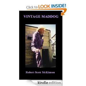 Vintage Maddog Robert Scott McKinnon  Kindle Store