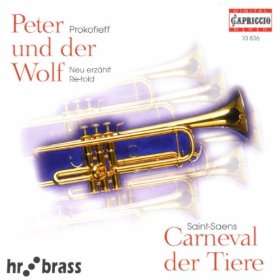   Prokofiev: Peter und der Wolf, Camille Saint Saens: Carneval der Tiere