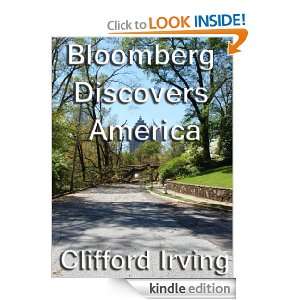 Bloomberg Discovers America Clifford Irving  Kindle Store